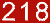 218